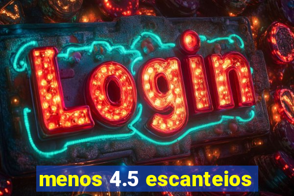 menos 4.5 escanteios